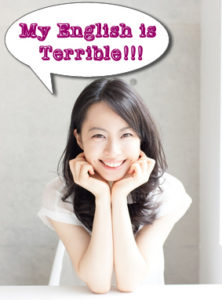 Japanese Women say, "My English is terrible!"
