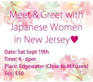 Meet and Greet with Japanese Women in New Jersey