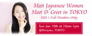 Meet & Greet with Japanese Women in TOKYO on Jan 10th 2016