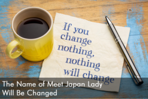 The Name of Meet Japan Lady Will Be Changed