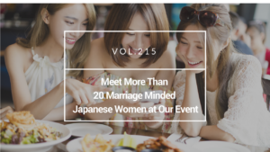 Meet More Than 20 Marriage Minded Japanese Women at Our Event