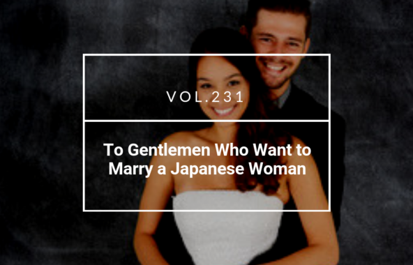 Do you want to marry a Japanese Woman