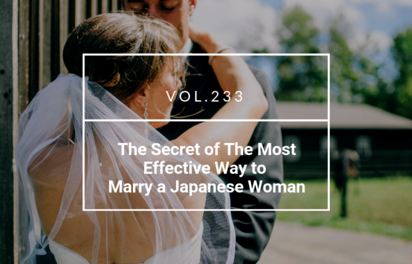 The Most Effective Way to Marry a Japanese Woman