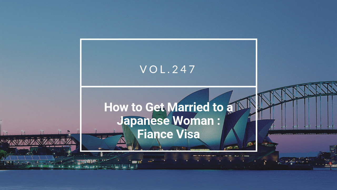 How to marry a Japanese woman fiance visa