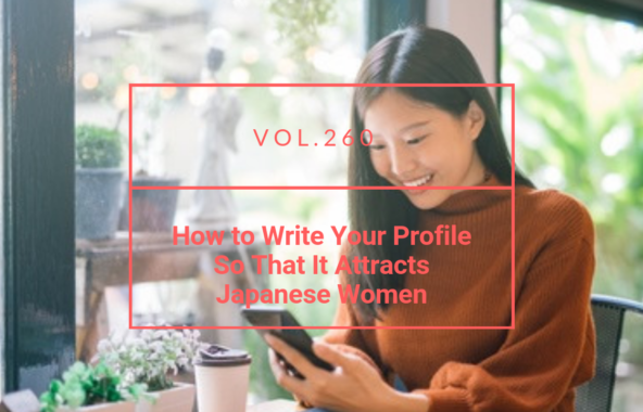 How to write your profile to attract Japanese women