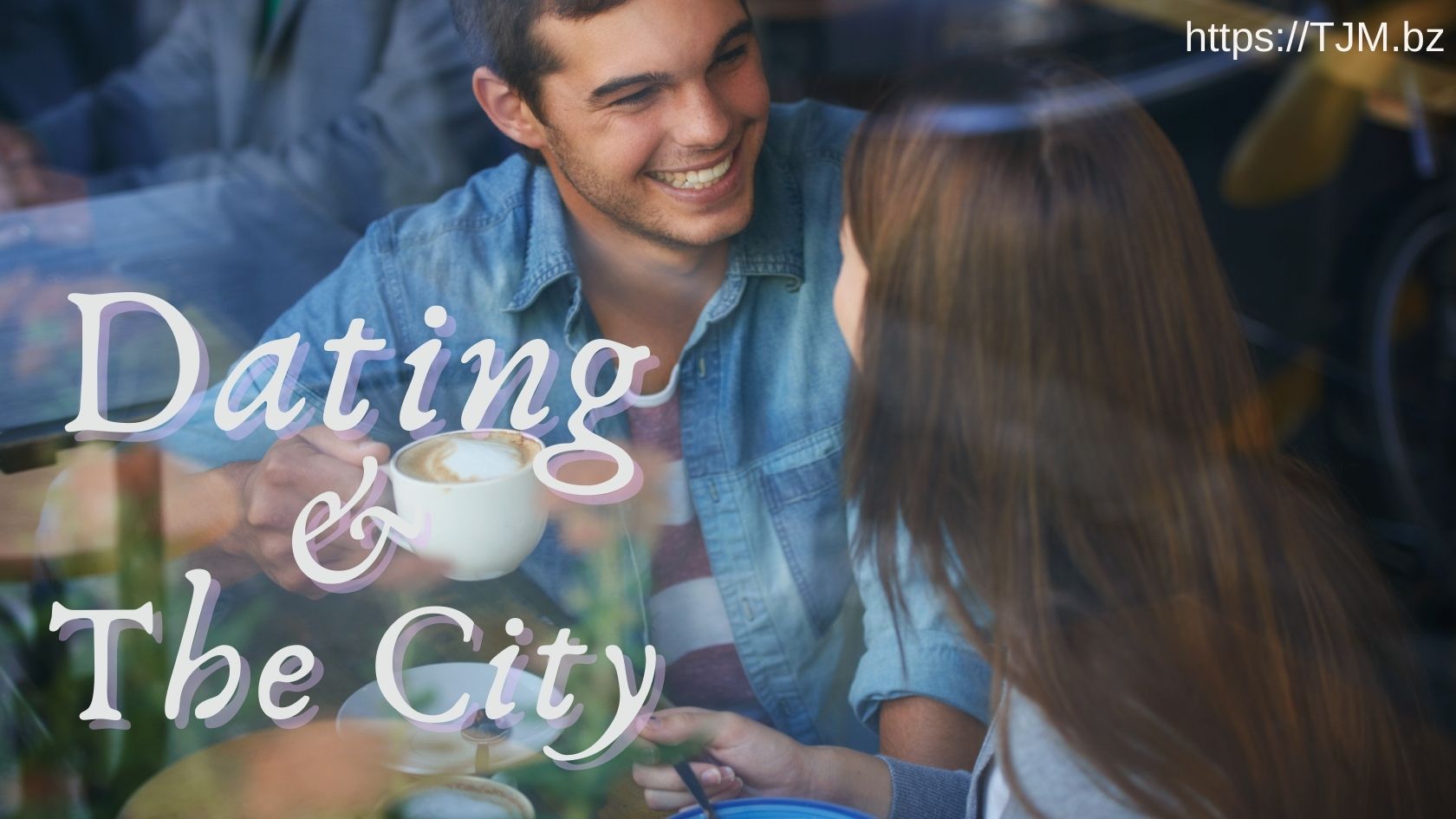 Dating and the City 2