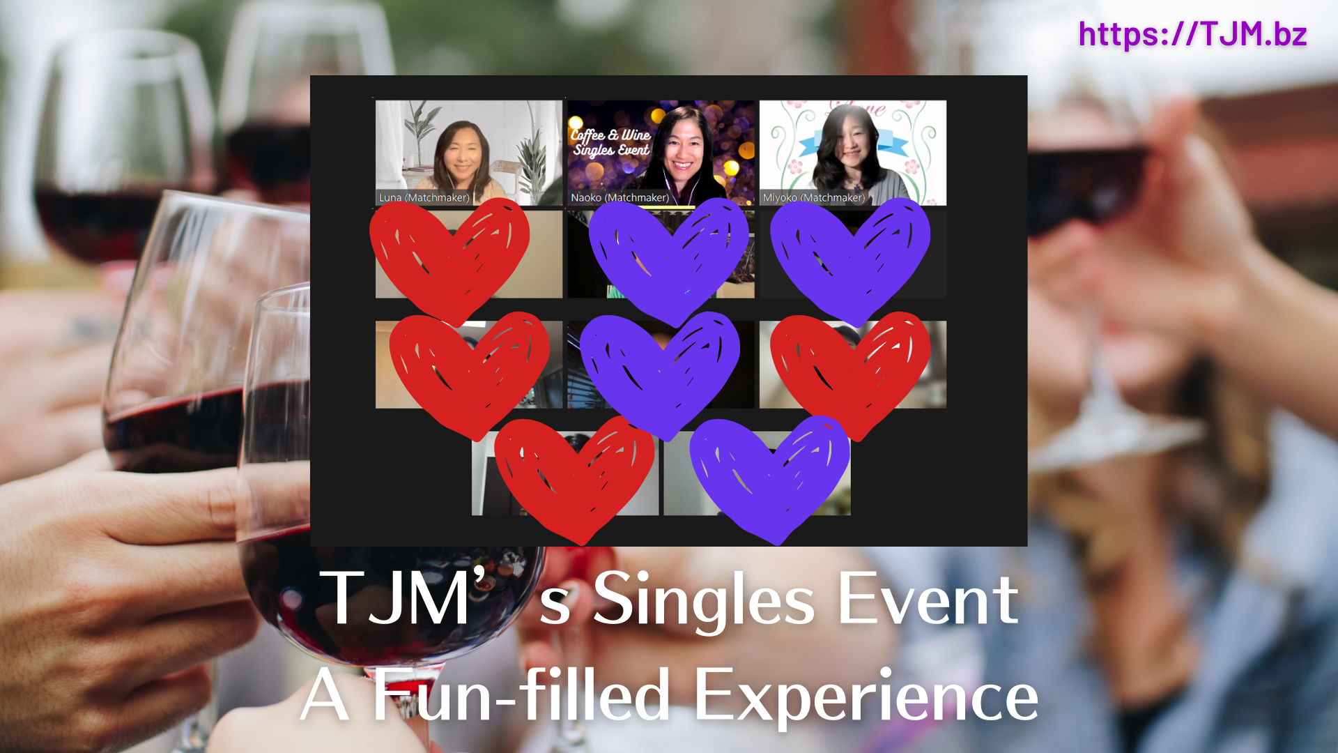 TJM’s Singles Event, Virtual Coffee and Wine on Zoom – A Fun-filled Experience