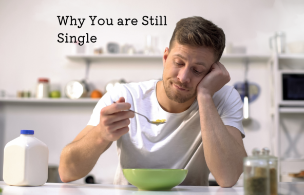 Why You are still single
