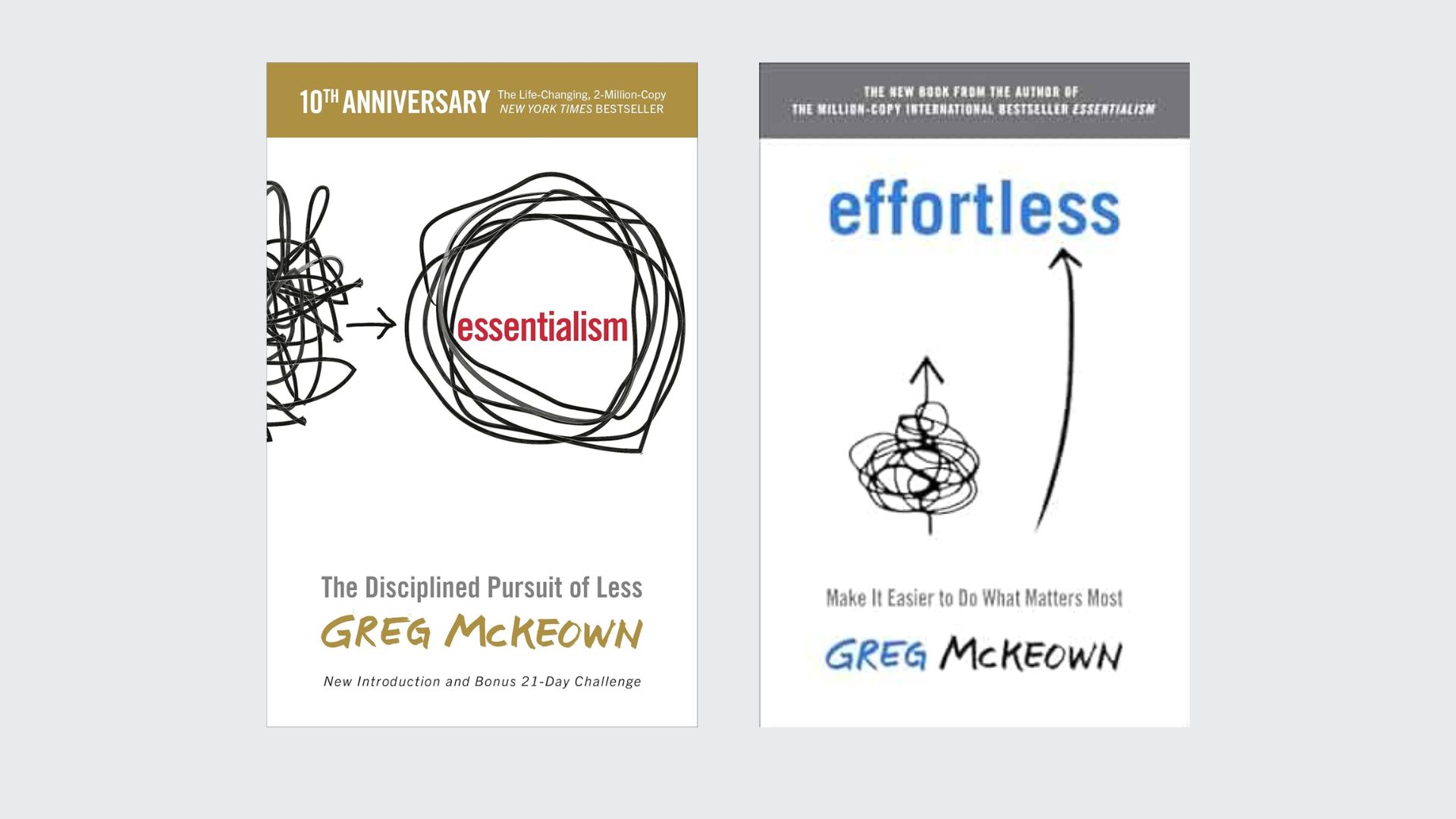 essentualism and effortless by Greg Mckeown