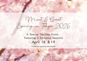 Meet & Greet: Spring in Tokyo 2026 | Traditional Japanese Matchmaker
